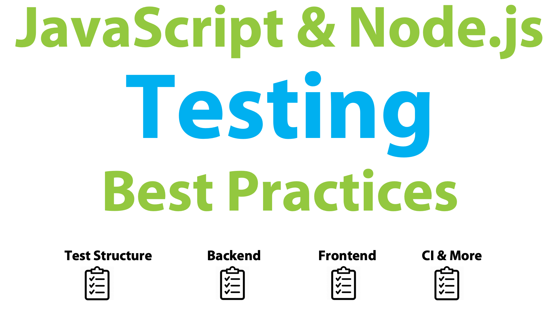 Javascript Testing Best Practices