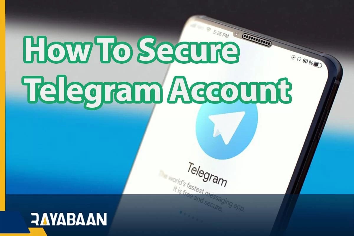 How To Secure Telegram Account9 Tricks Of 2023 Rayabaan