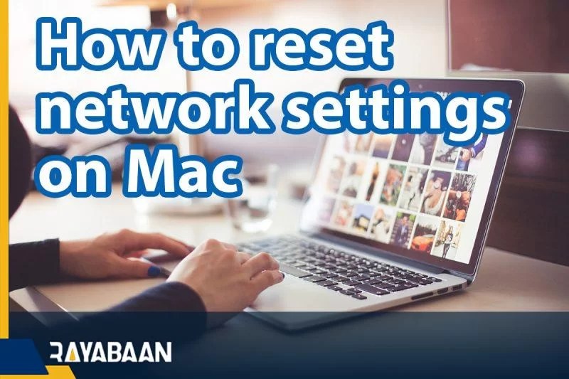How To Reset Network Settings On Mac_Tricks 2024 Rayabaan