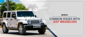 Common Jeep Wrangler Problems | Wrangler Problems By Year