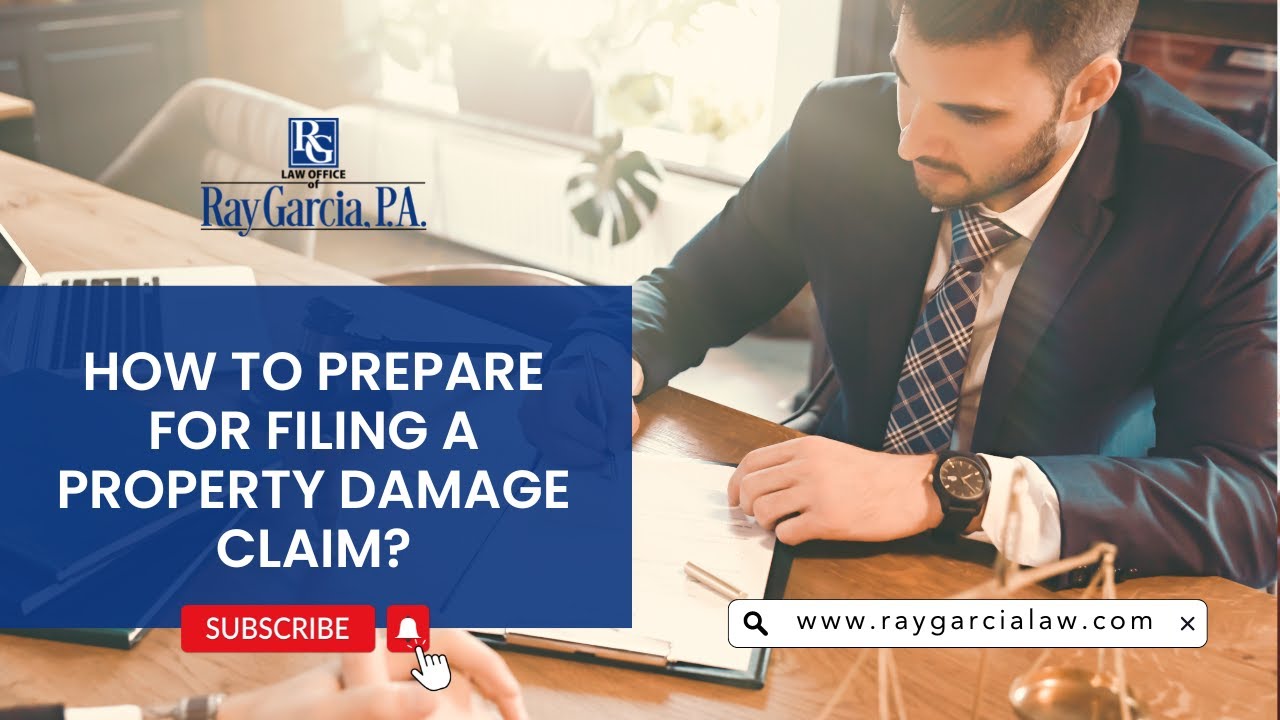 HowToPrepareForFilingAPropertyDamageClaim Law Office of Ray