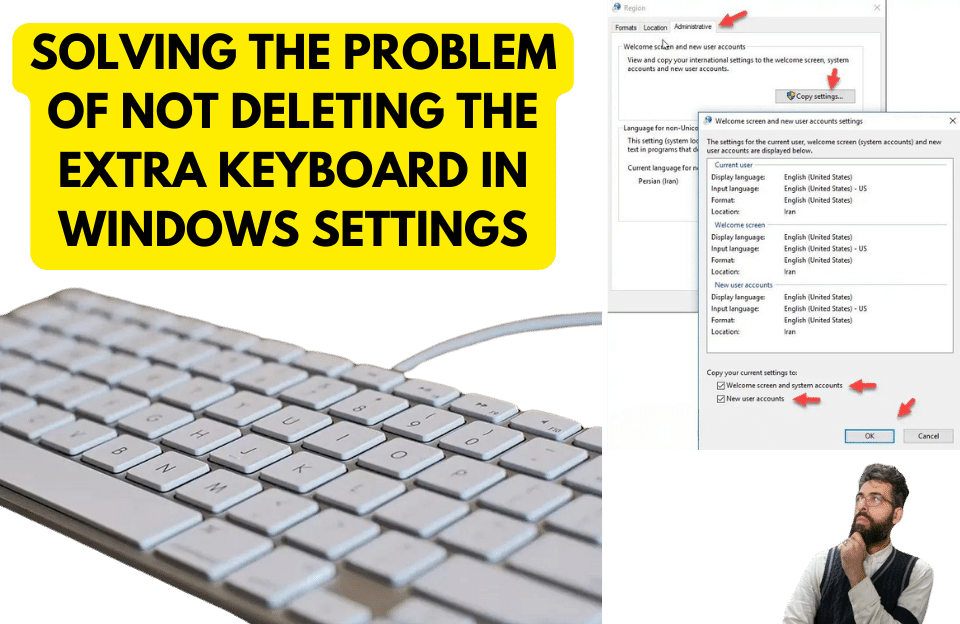 How to remove additional keyboards in Windows 10 from all sections