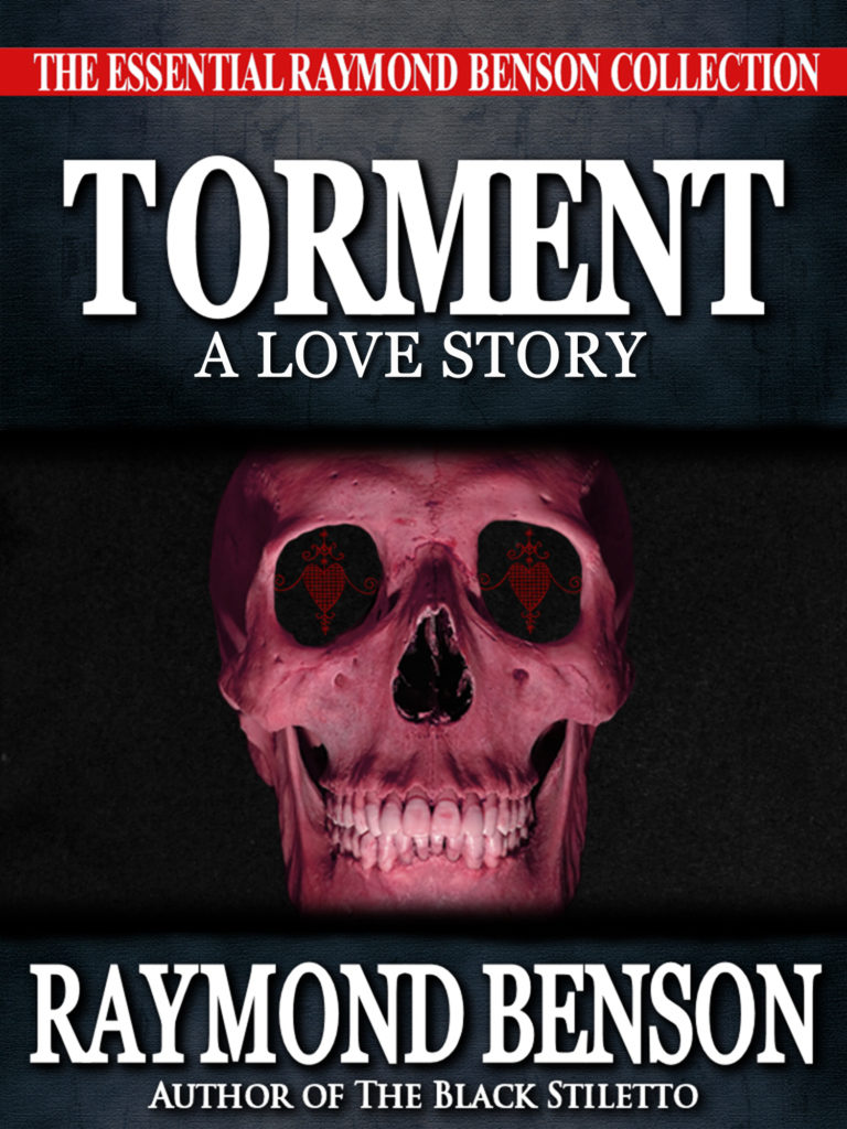 "TormentA Love Story" now in Trade Paperback! Raymond