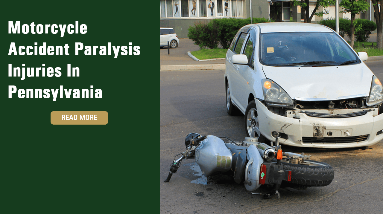 Motorcycle Accident Paralysis Injuries In Pennsylvania Raynes & Lawn