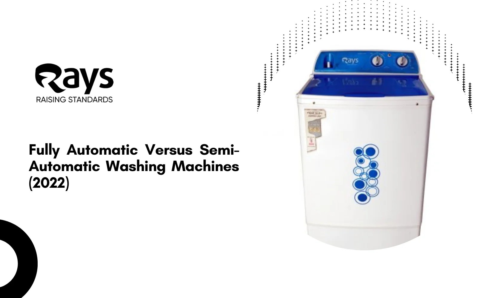 Fully Automatic Versus SemiAutomatic Washing Machines (2022)