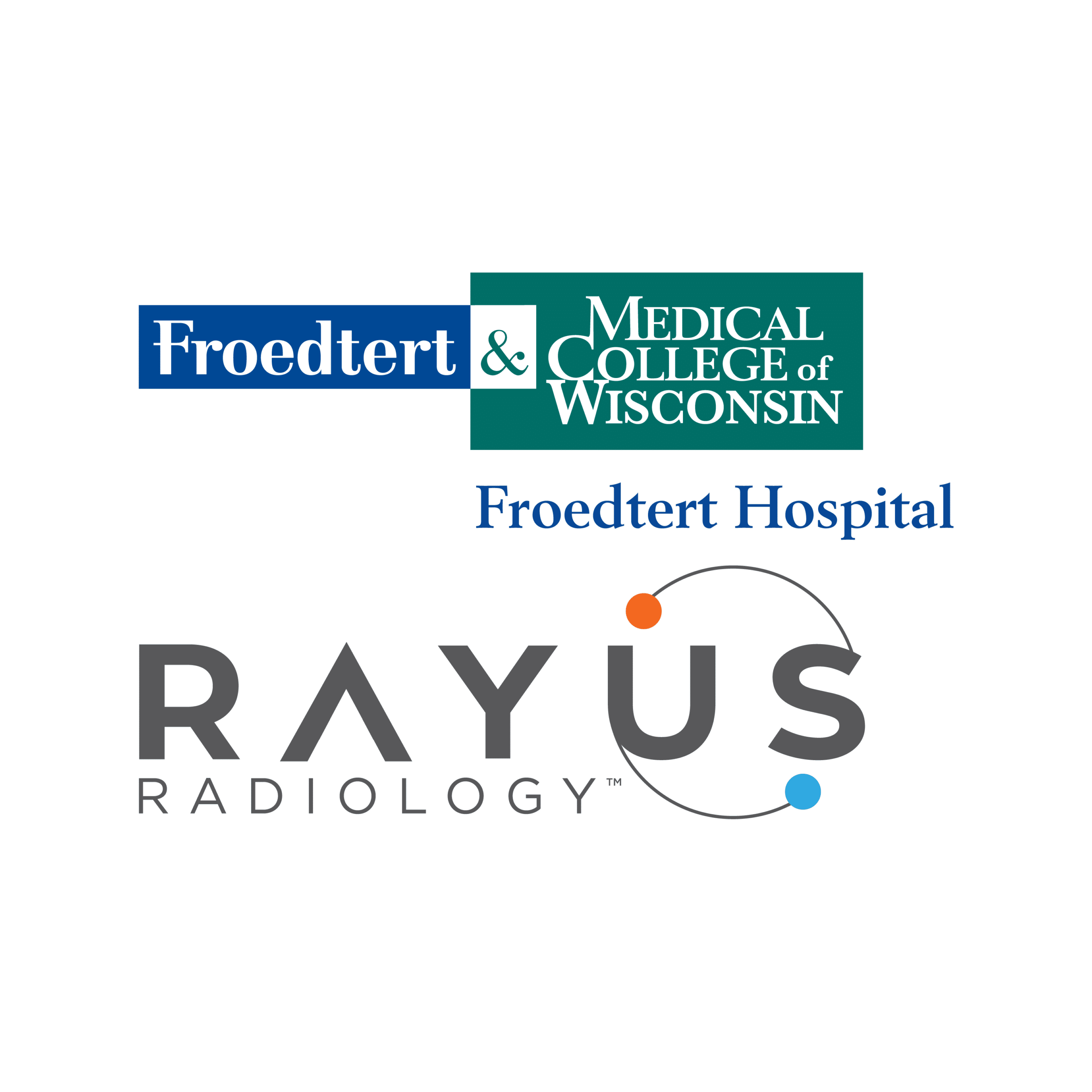 Froedtert & The Medical College Of Wisconsin Health Network And RAYUS