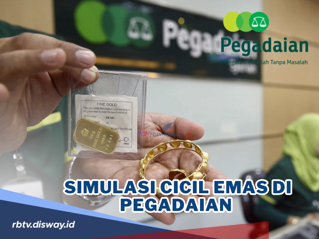 Berapa Cicilan Emas di Pegadaian? Simak Sistem Cicilannya serta Cek
