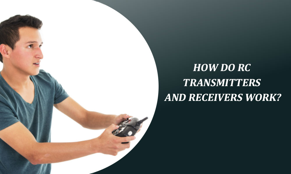 How Do RC Transmitters And Receivers Work? RC Fact