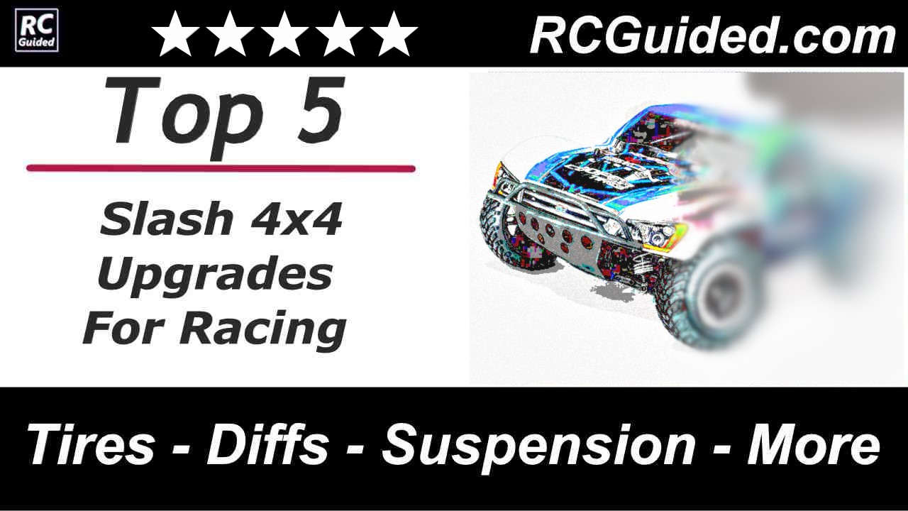 (Top 5) Slash 4x4 Upgrades For Racing 2024 RCGuided