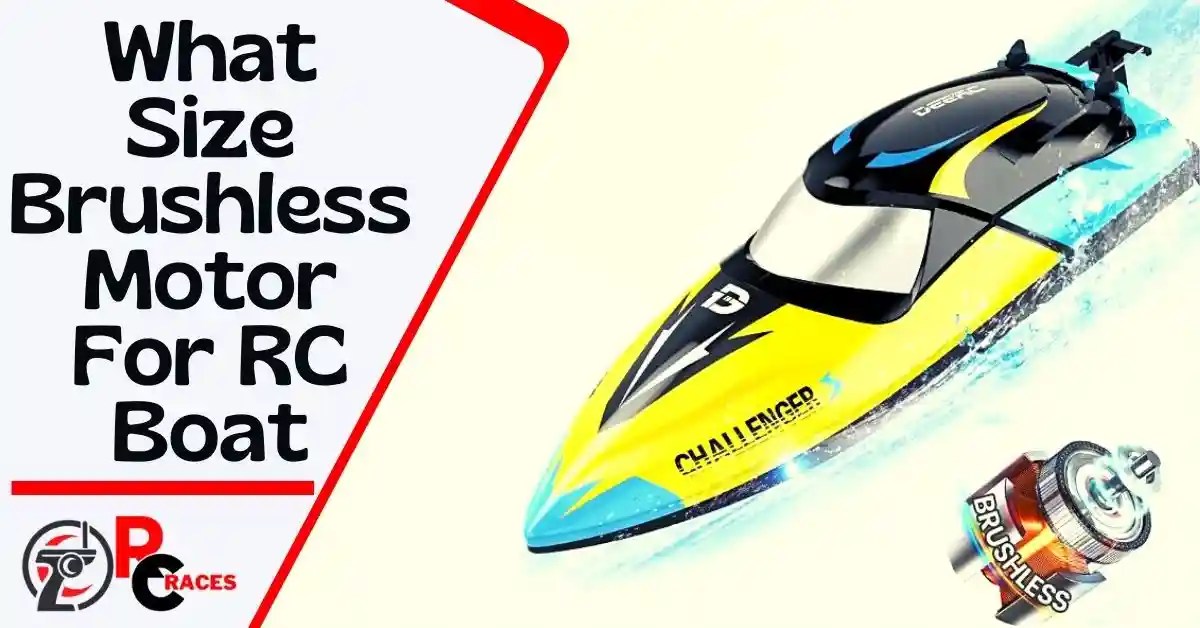 What Size Brushless Motor For RC Boat: A Complete Guide