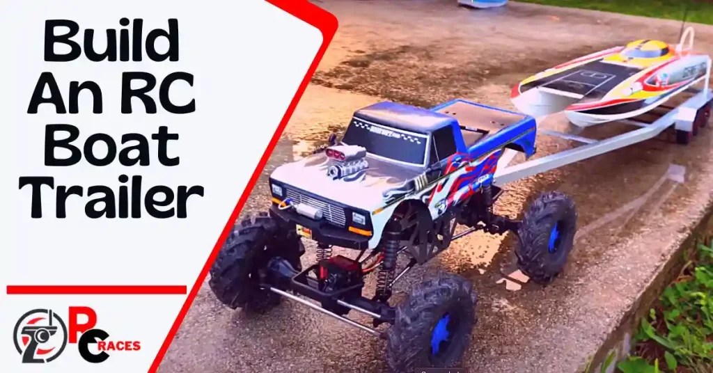 How To Make An RC Boat Trailer A Maker’s Guideline