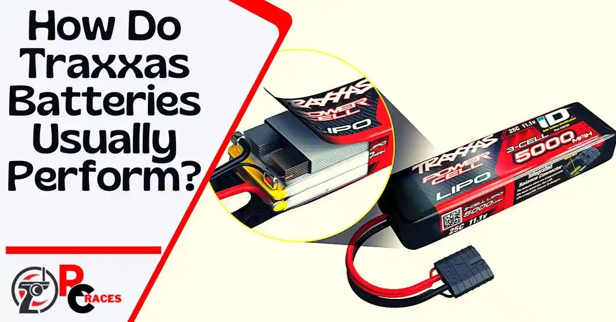 How To Tell If Traxxas Battery Is Bad? Complete Guide