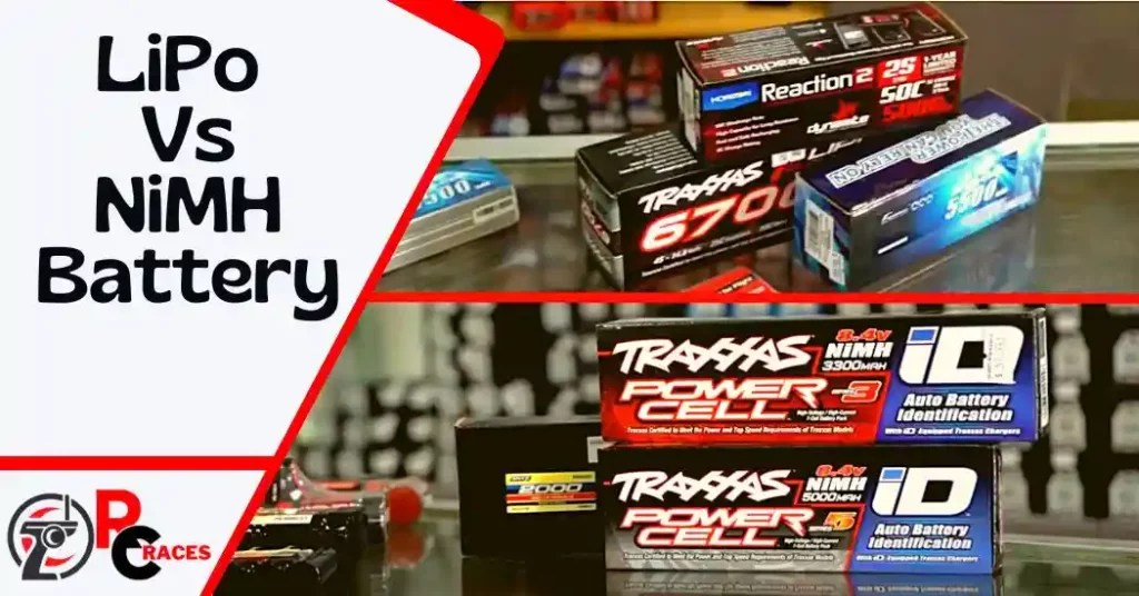 LiPo Vs NiMH Battery: Which One Is Right For You?