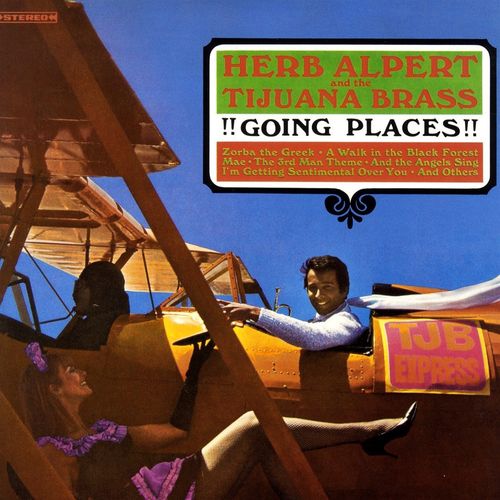 Day 43/365 Herb Alpert & the Tijuana Brass “Tijuana Taxi” from Going