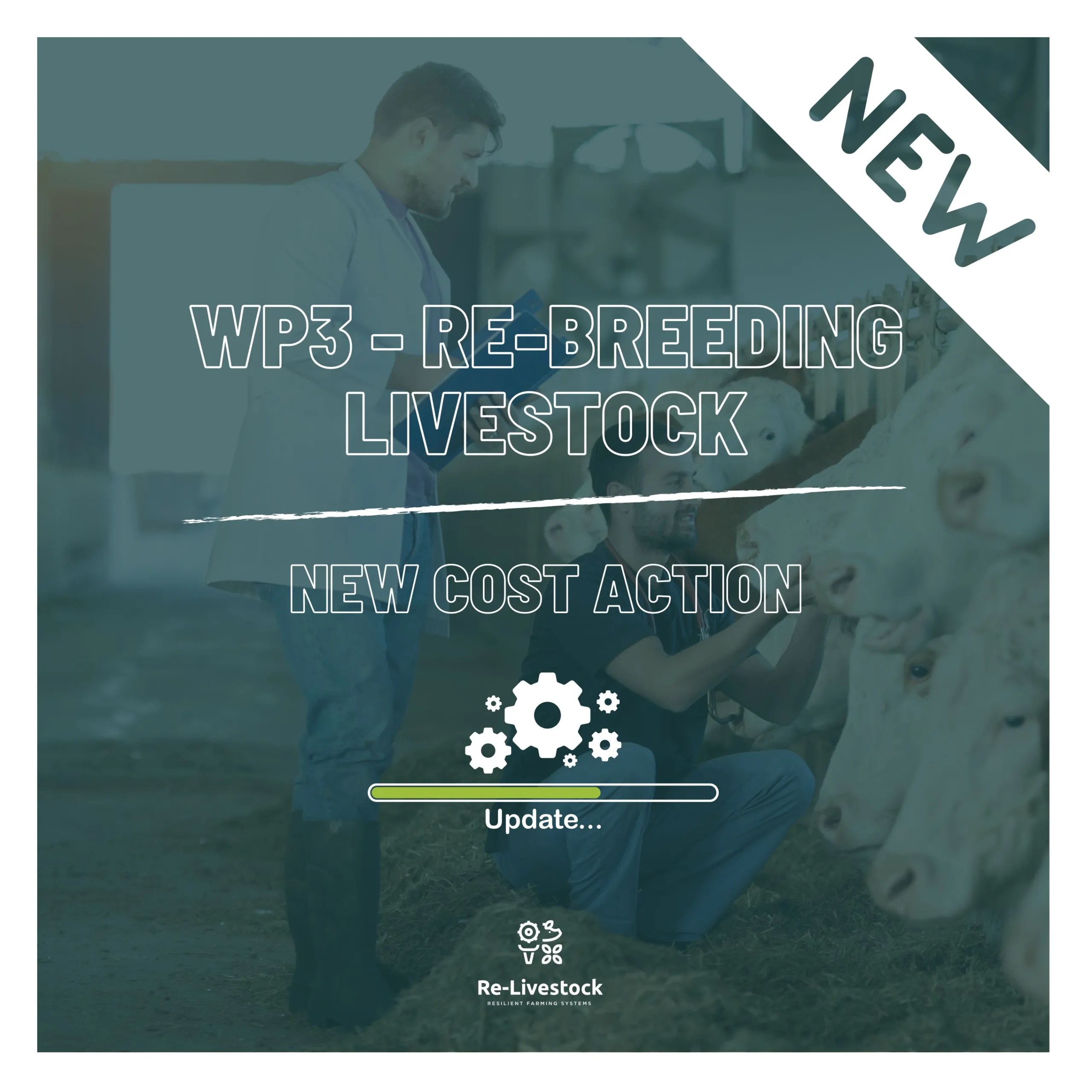 WP3 ReBreeding Livestock New COST Action Re Livestock