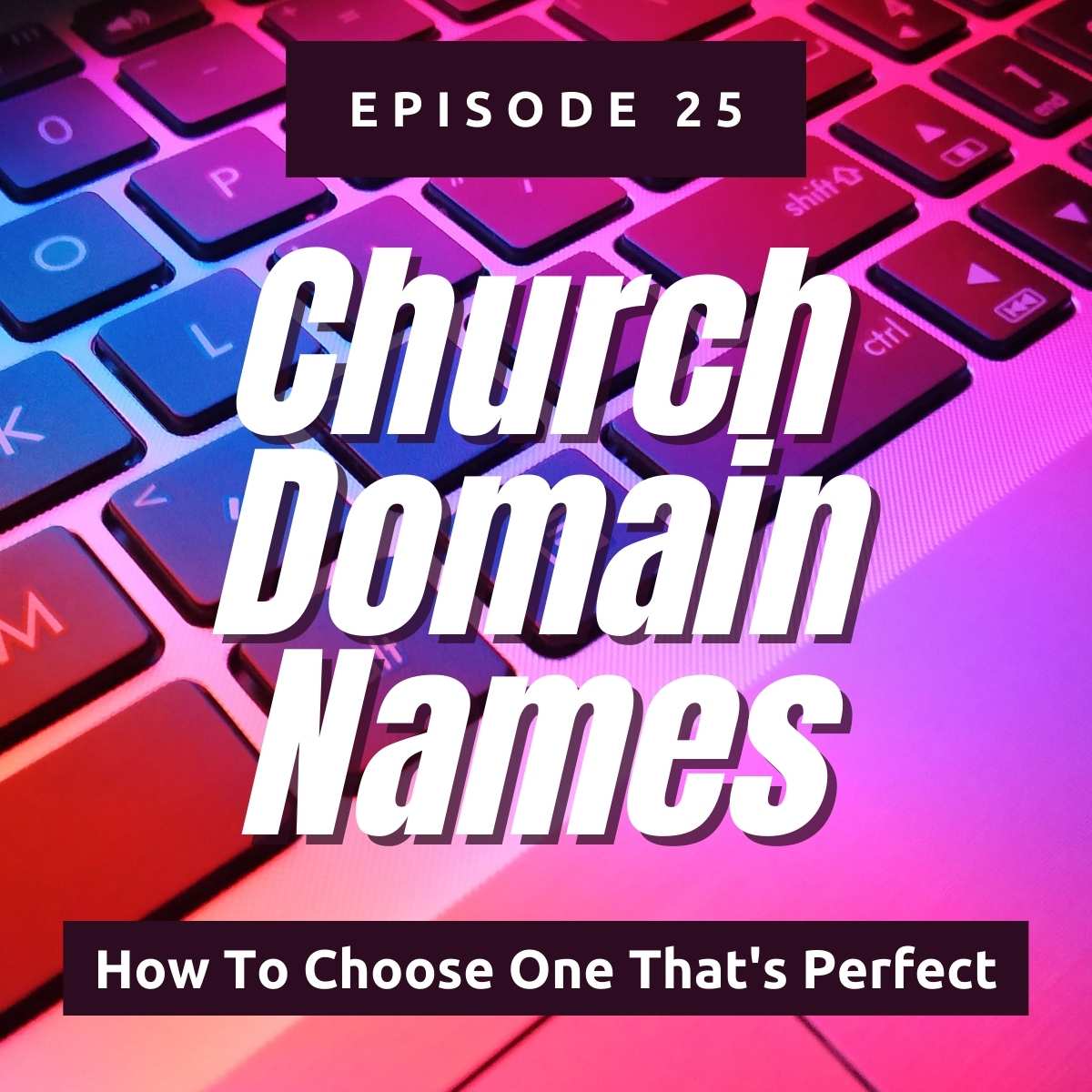 How To Chose The Perfect Church Domain Name REACHRIGHT