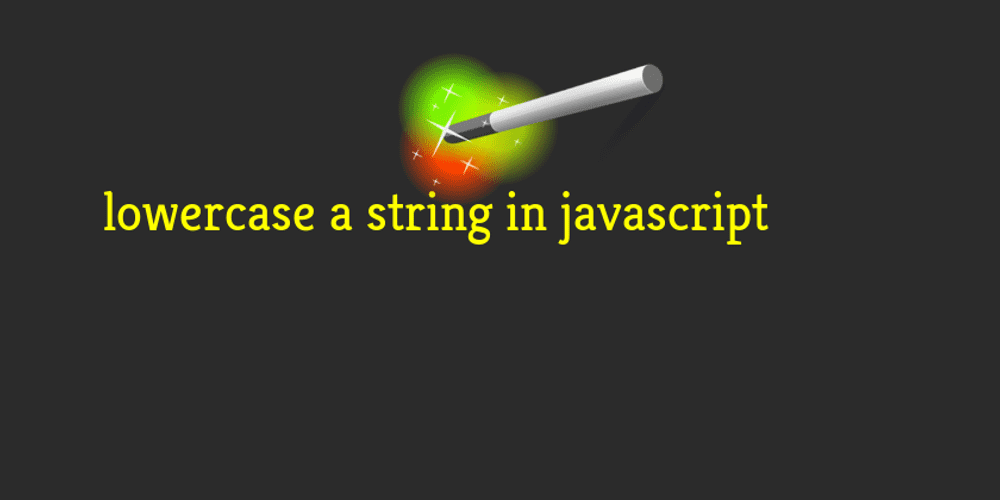 Converting a string to lowercase in JavaScript Reactgo