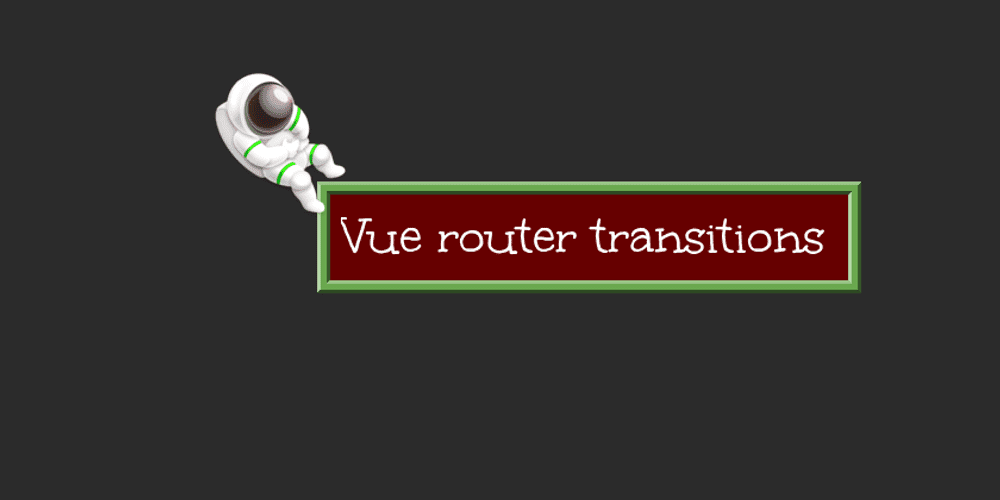 How to create Vue router transitions Reactgo