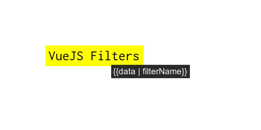 Creating the filters in Vue.js with examples Reactgo