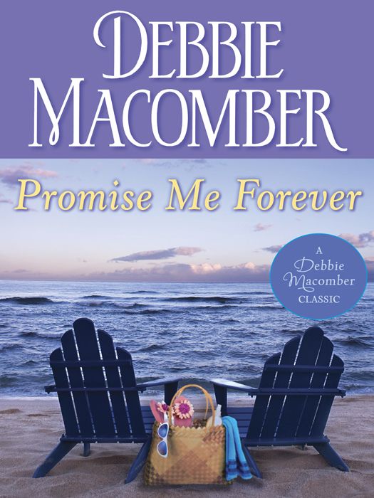 Read online “Promise Me Forever (Debbie Classics)” FREE BOOK