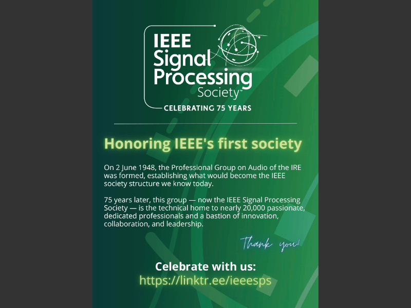 IEEE Signal Processing June 2023 75th AnniversaryIEEE Signal