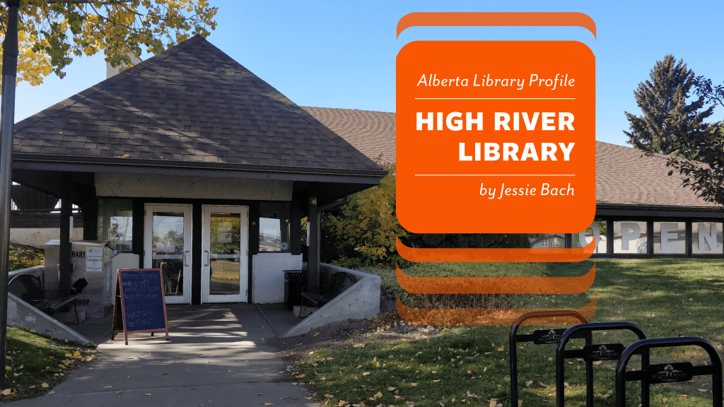 Alberta Library Profile High River Library Read Alberta Jessie Bach