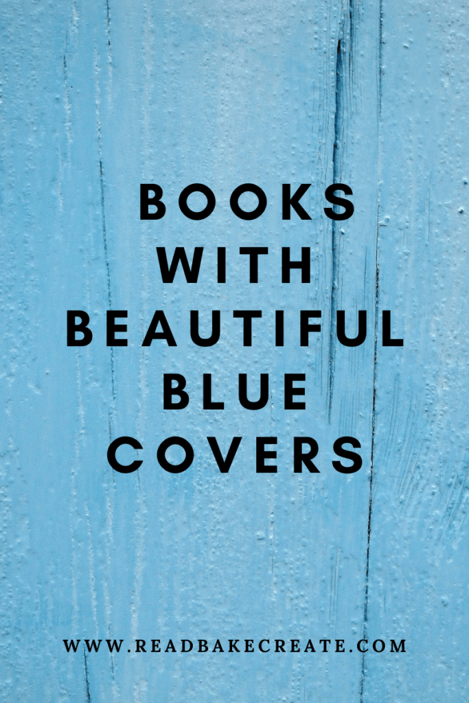 Blue Covers That I Adore Read! Bake! Create!