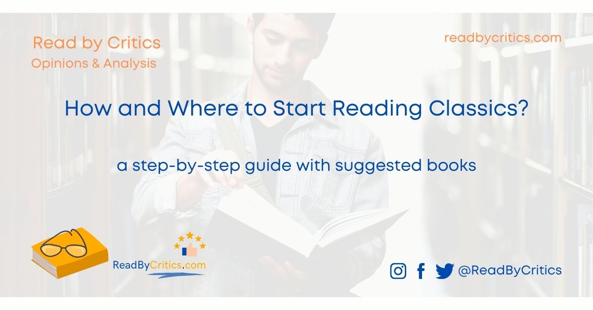 Reading Classics how and where to start? A guide for new and beginner