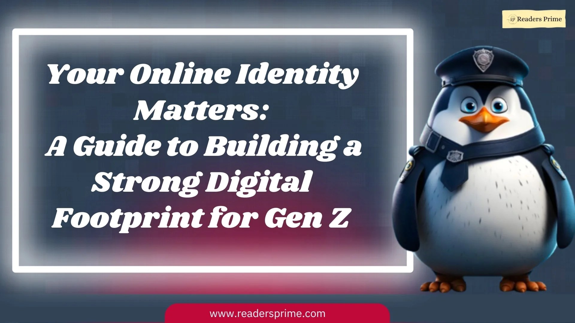 Your Online Identity Matters A Guide to Building a Strong Digital