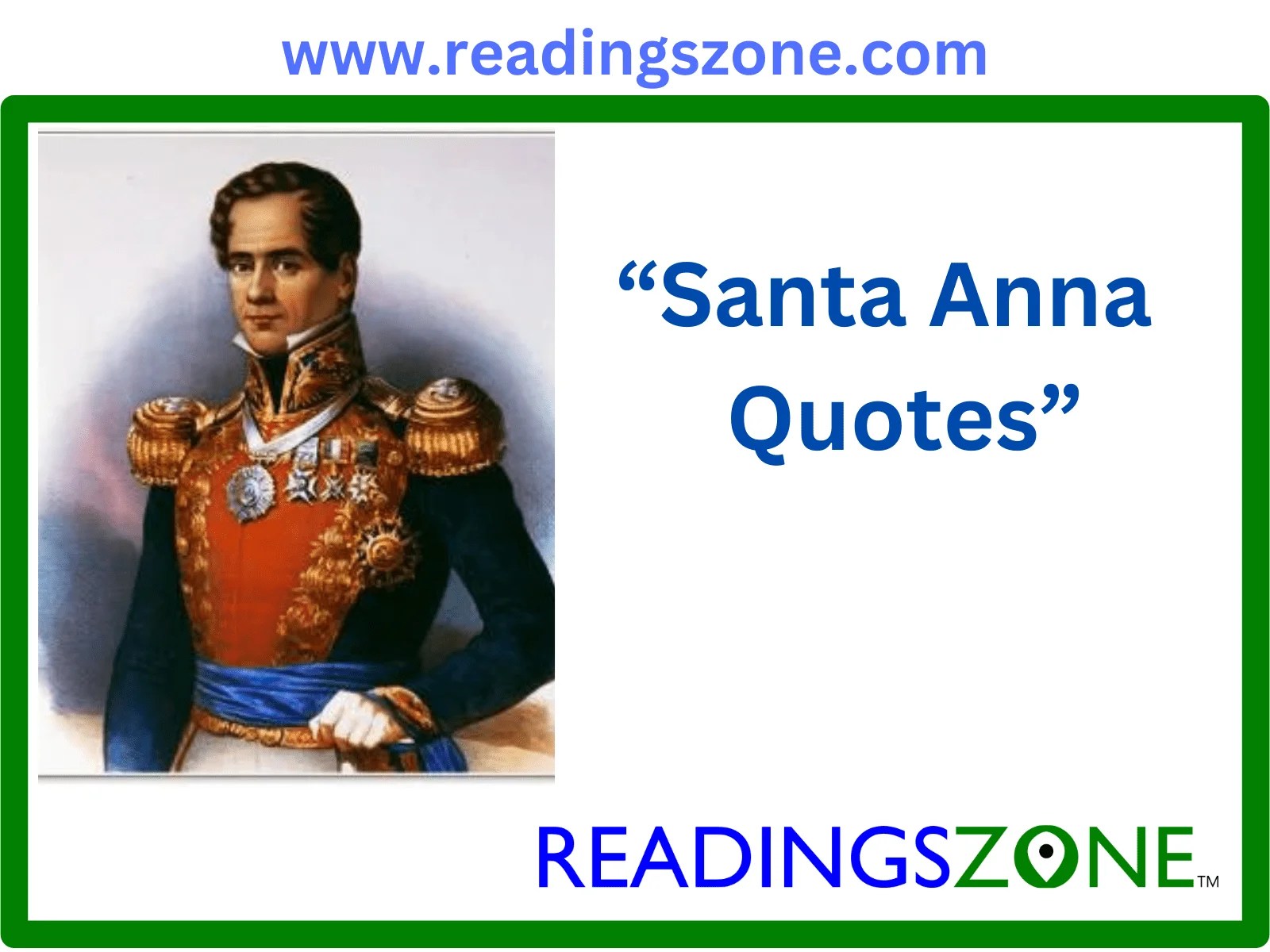 Best Santa Anna quotes for universal nationalism!