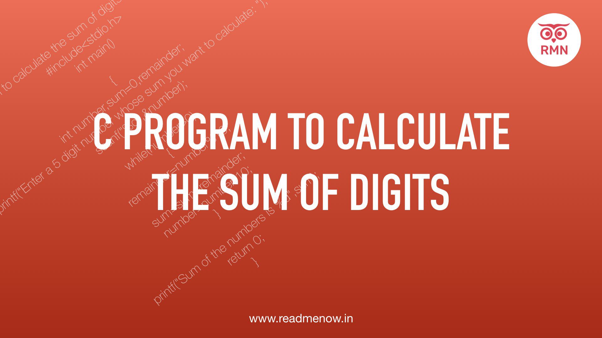 C Program to Calculate the Sum of Digits - ReadMeNow