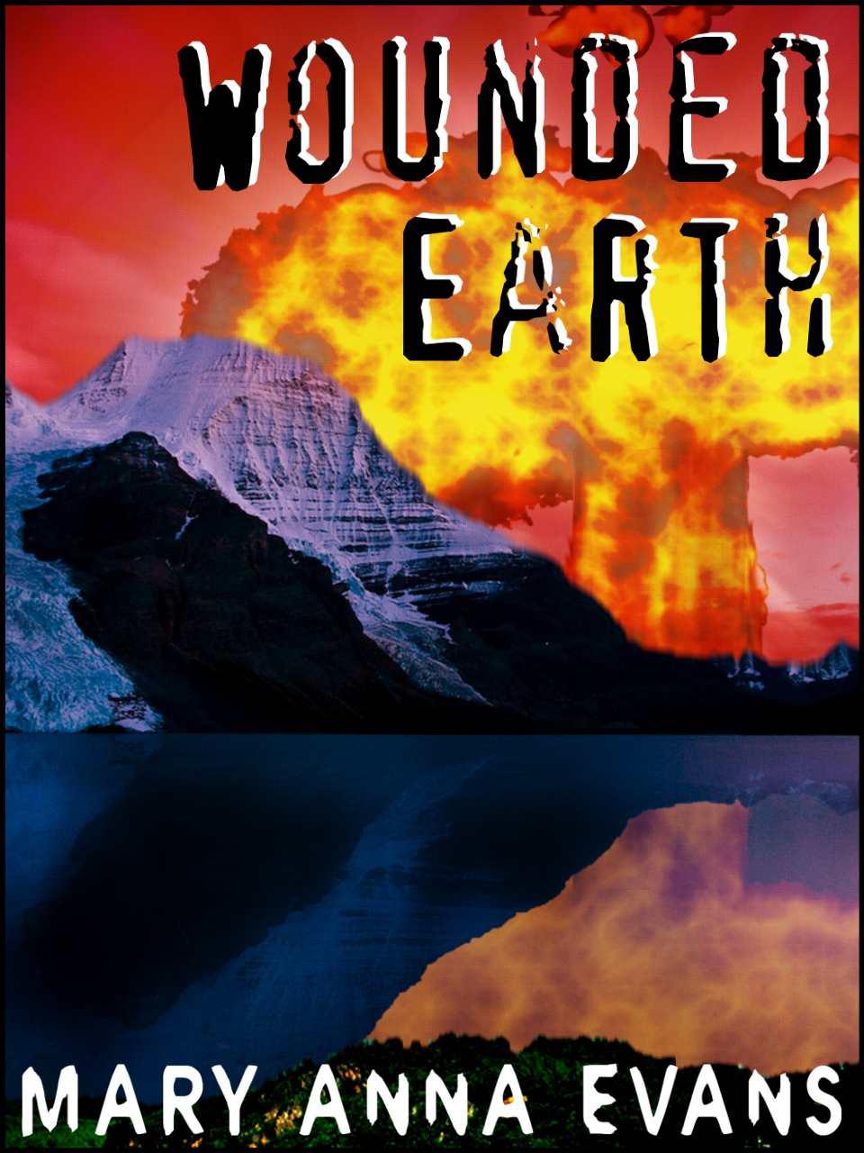 READ Wounded Earth FREE online full book.