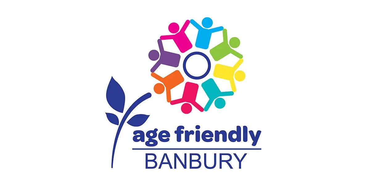 How AgeFriendly is Banbury? Making Banbury a Great Place to Grow Old