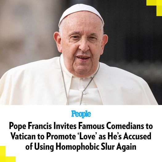 Pope Francis Invites Famous Comedians to Vatican to Promote ‘Love’ as