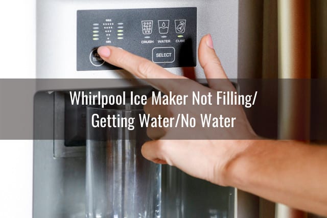 Why is My Whirlpool Side By Side Refrigerator Not.