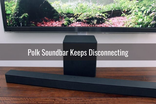 Polk Soundbar Not Working - Ready To DIY