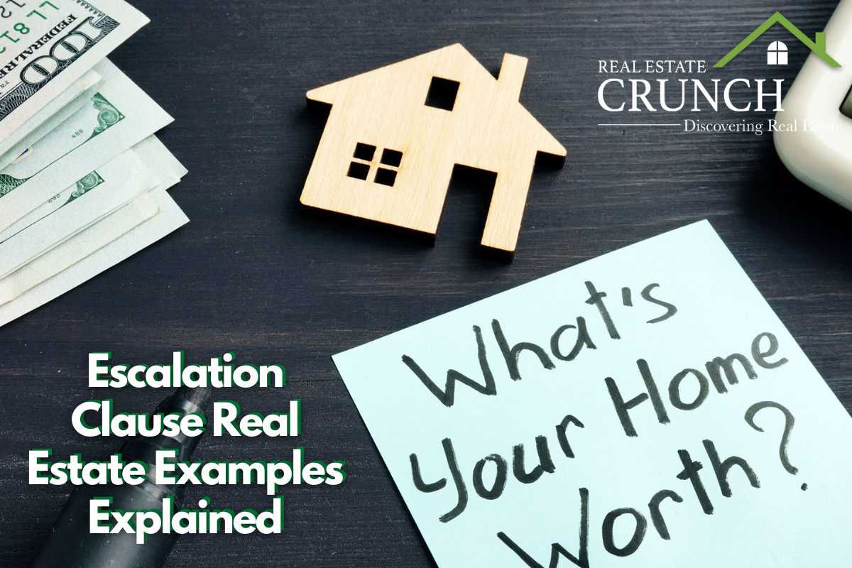 Escalation Clause In Real Estate Explained & Examples Real Estate Crunch