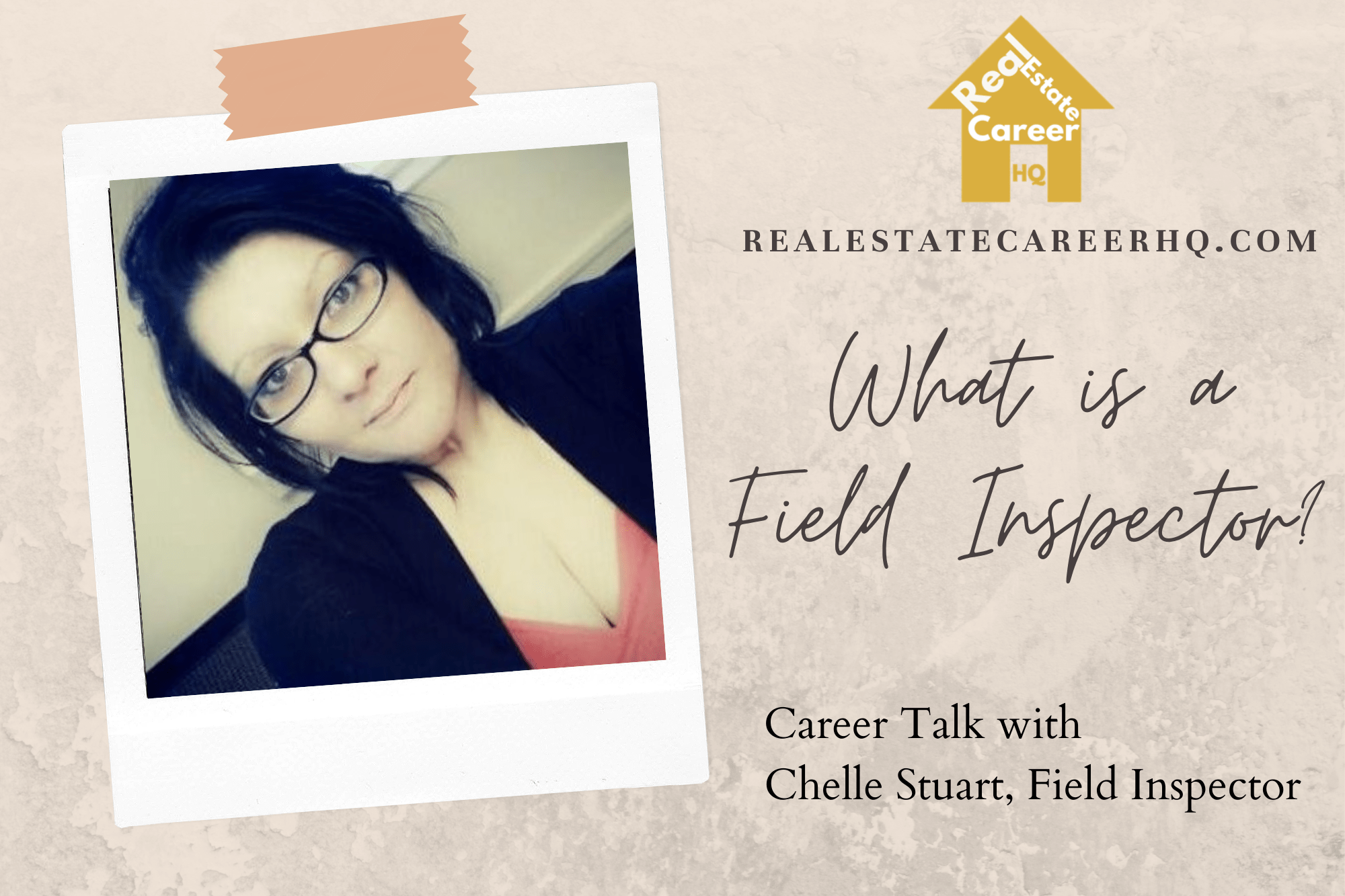 What is a Field Inspector? Career Talk with Chelle Stuart