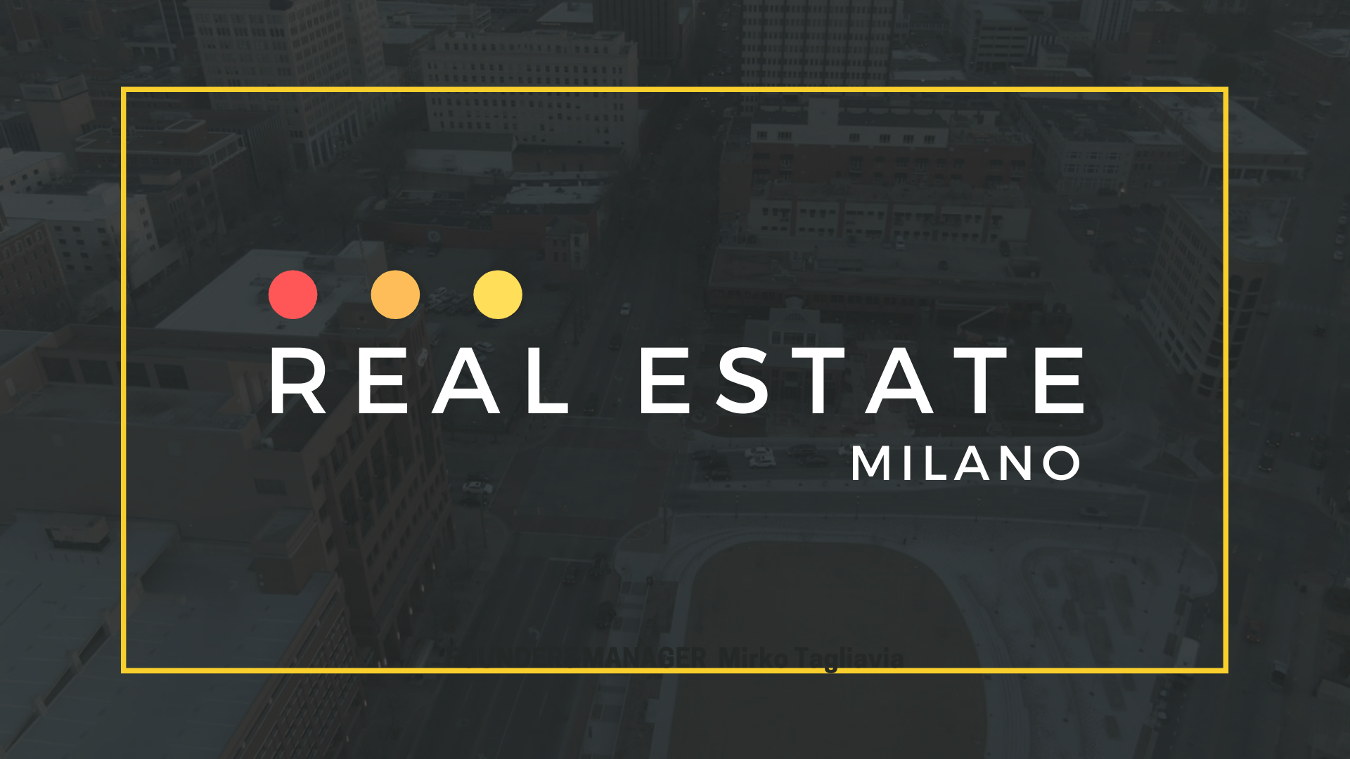 Real Estate Milano si presenta Real Estate Milano