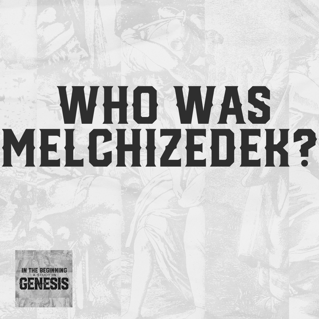 Who was Melchizedek? RealFaith