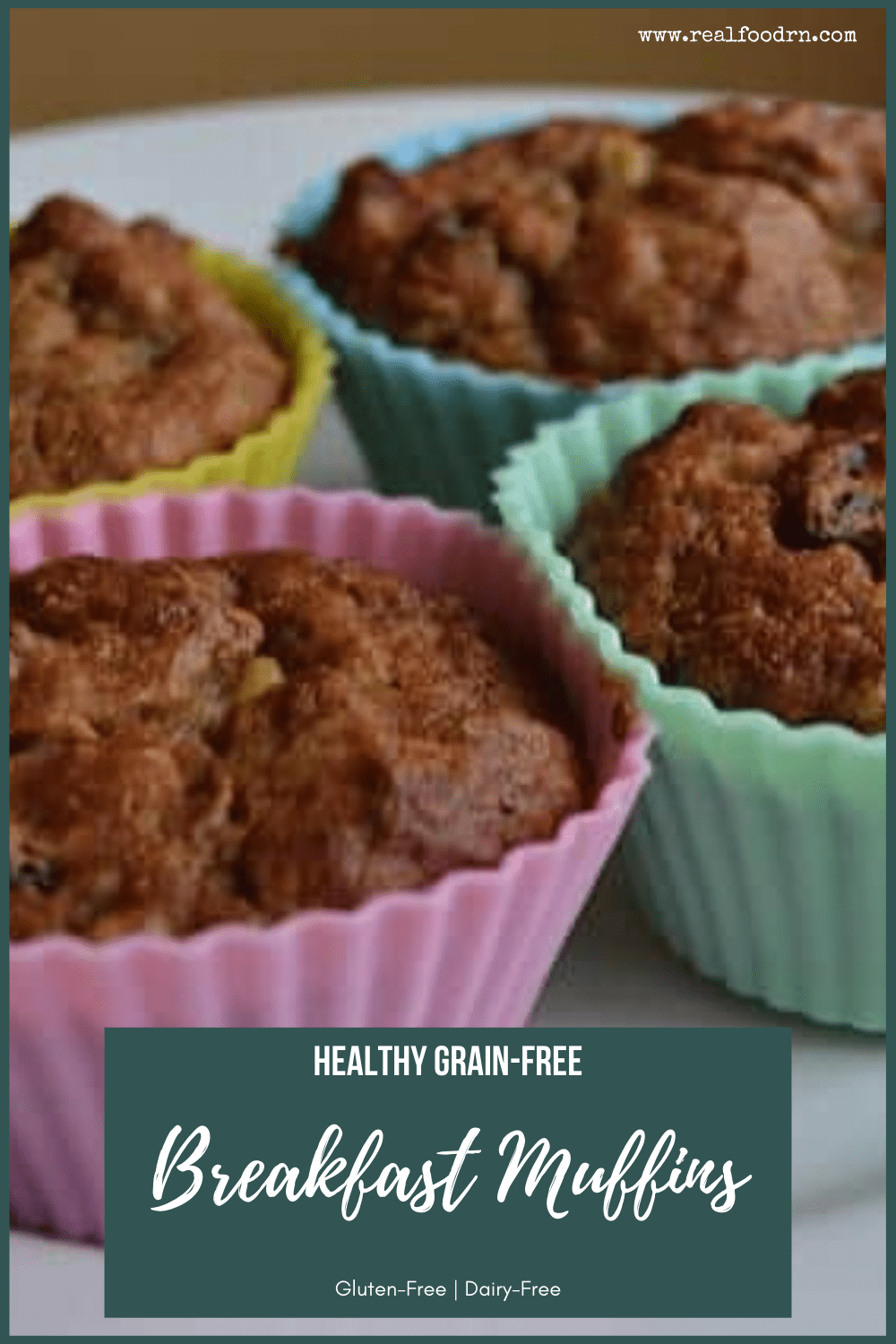 Healthy Breakfast Muffins (dairyfree, grainfree) Real Food RN