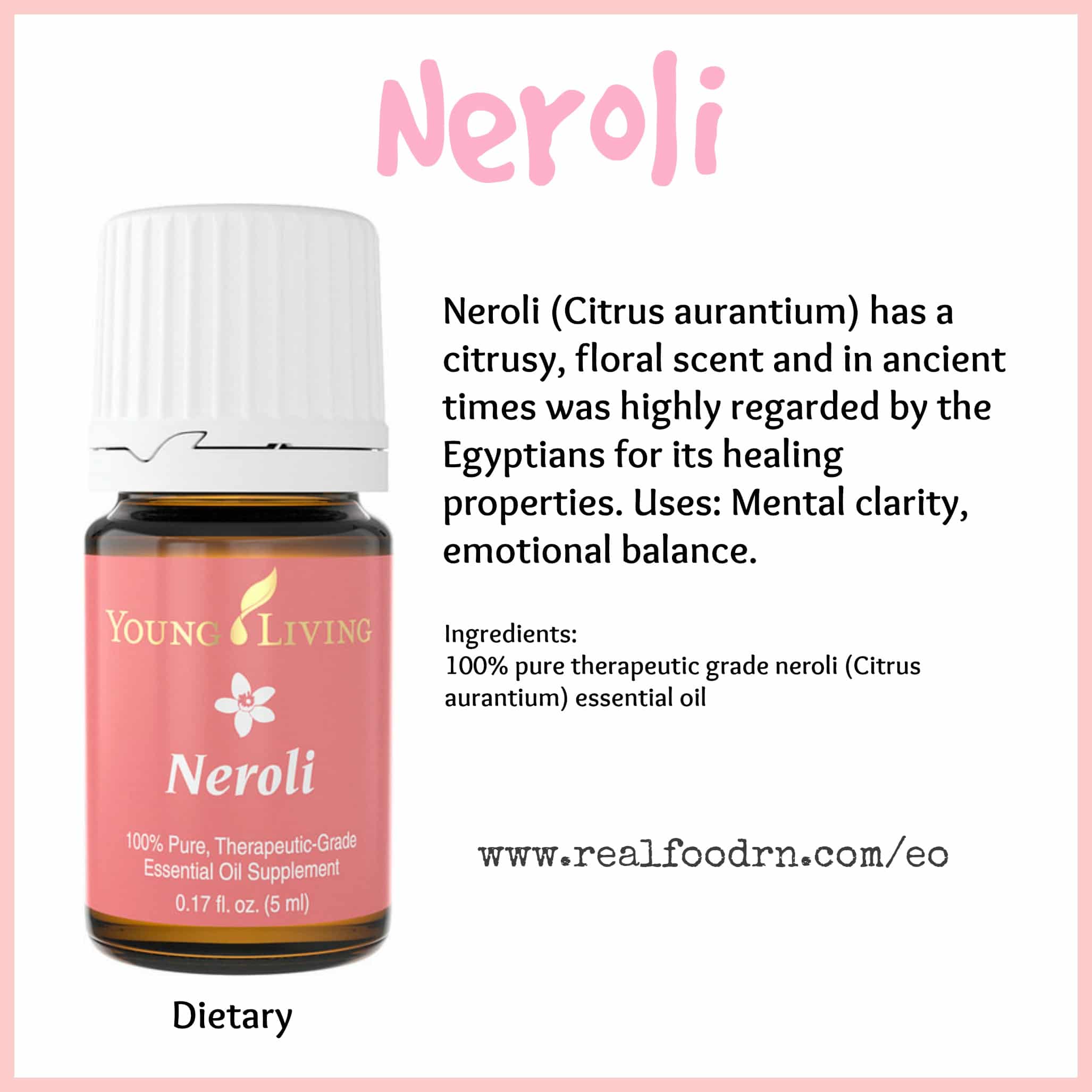 Neroli Essential Oil Real Food RN