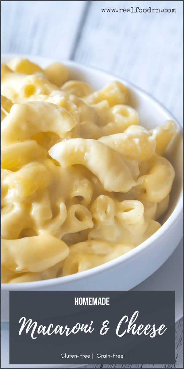 Homemade GlutenFree Macaroni & Cheese Real Food RN