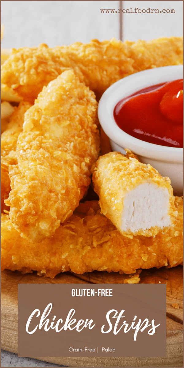 GlutenFree Chicken Strips Real Food RN