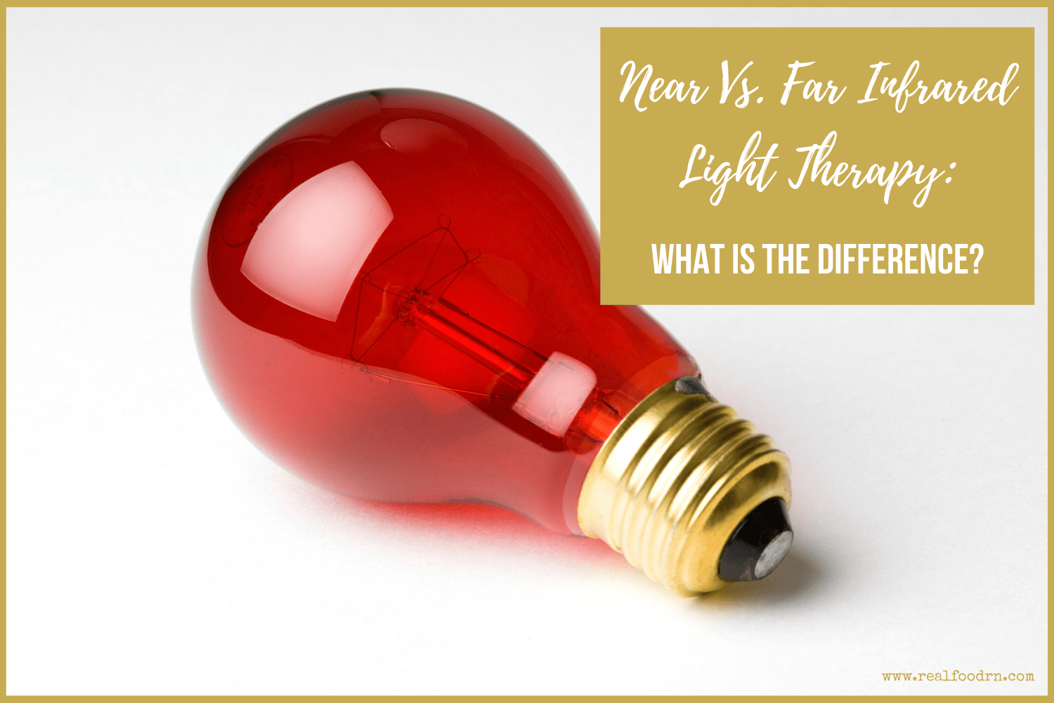 Near Vs. Far Infrared Light Therapy What is the Difference? Real Food RN