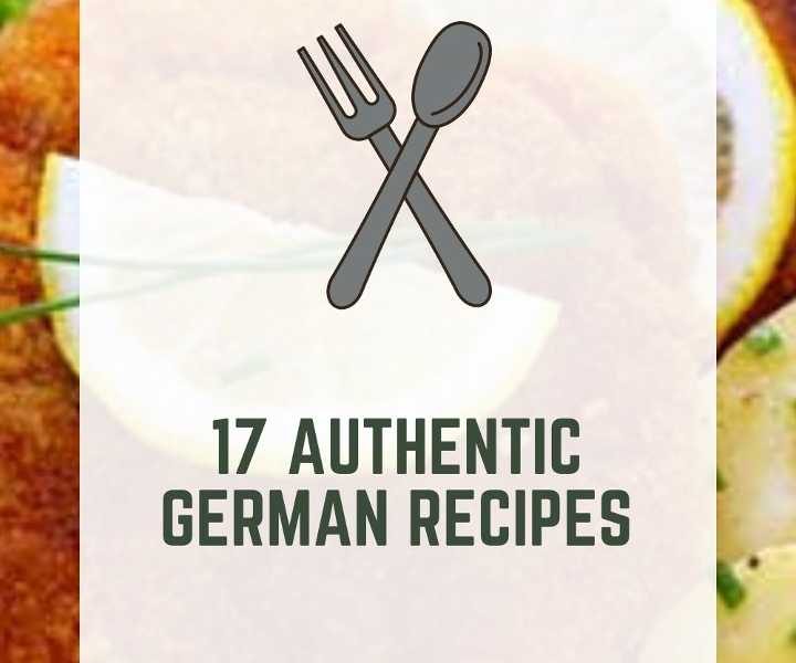 17 Authentic German Recipes (Quick & Delicious)