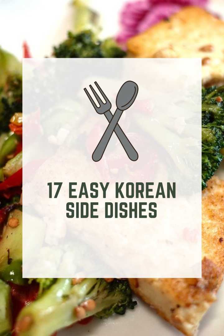 17 Easy Korean Side Dishes (Quick & Delicious)