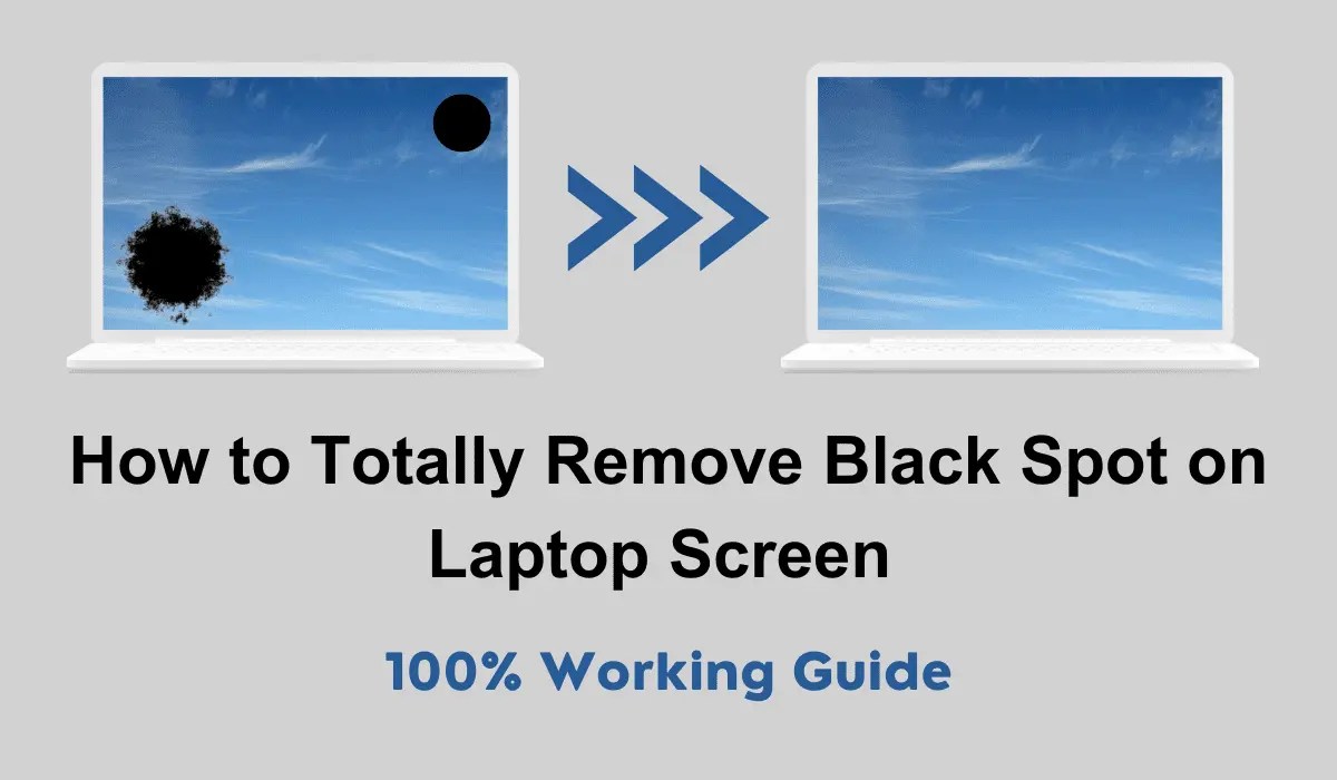 How To Fix Black Spots On Laptop Screen? [100 Working] Tech