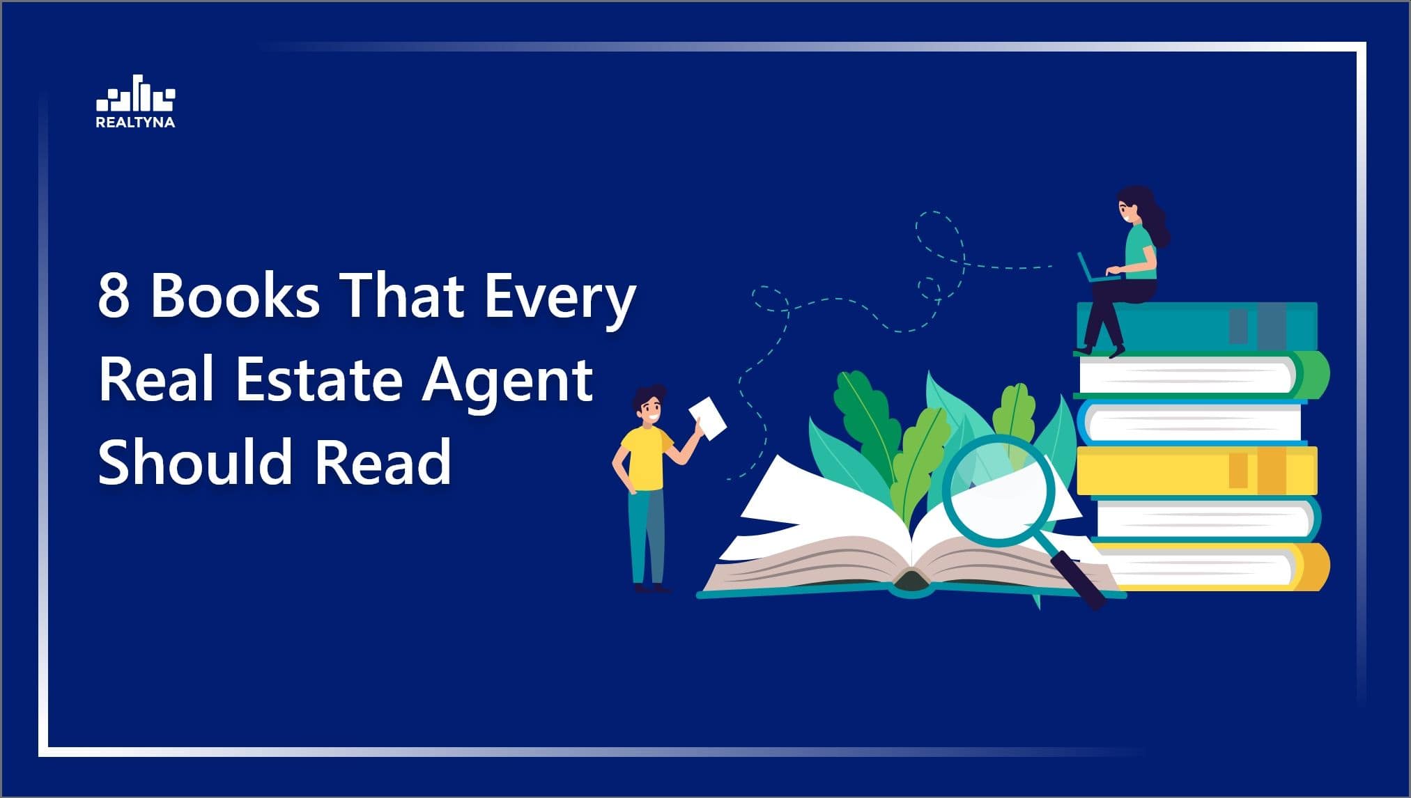 8 Books That Every Real Estate Agent Should Read