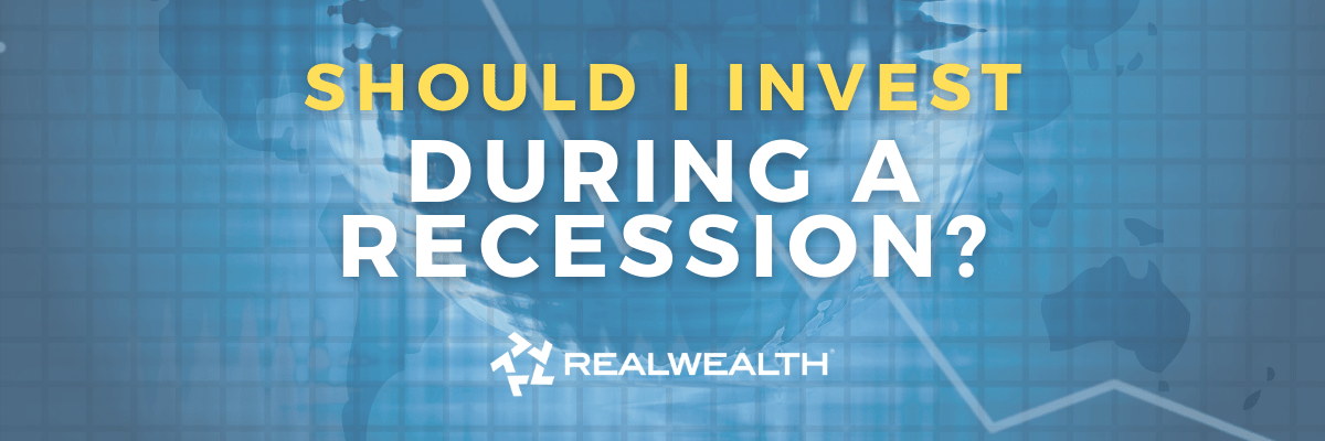 11 Tips For Smart Investing During a Recession [Free Investor Guide]